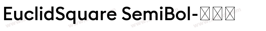 EuclidSquare SemiBol字体转换